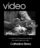 Catherine Elwes  'Video Loupe'